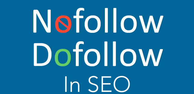 nofollow và dofollow khác nhau ở điểm gì?